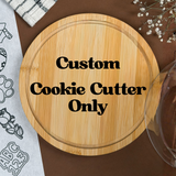 Custom Design Cookie Cutter