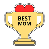Best mom trophy cookie cutter and stamp