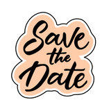 Save the date calligraphy cookie cutter and stamp