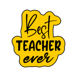 Best teacher ever calligraphy cookie cutter and stamp