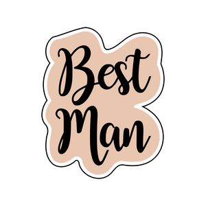 Best man calligraphy cookie cutter with stamp
