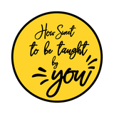 How sweet to be taught by you calligraphy cookie cutter and stamp