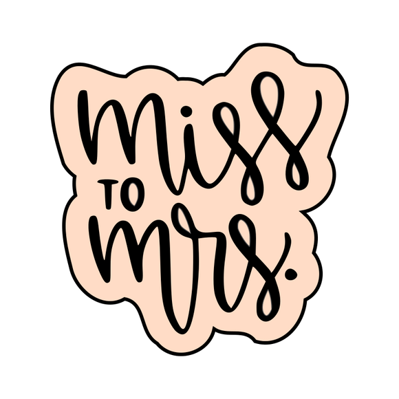 Miss to mrs lettering cookie cutter and stamp