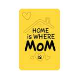 Home is where my mum is cookie cutter with stamp