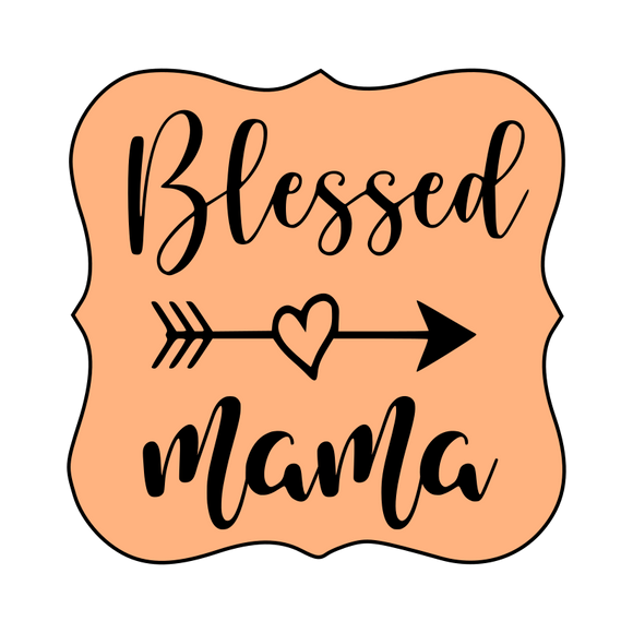 Blessed mama calligraphy cookie cutter and stamp