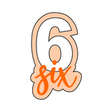 Number 6 (six) with writing cookie cutter and stamp
